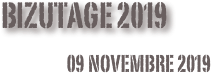 BIZUTAGE 2019 
            09 Novembre 2019